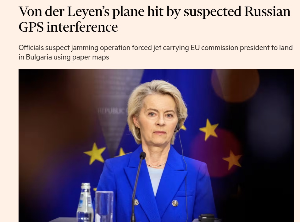 Financial Times: Самолетът на фон дер Лайен е жертва на предполагаеми руски смущения в GPS системата